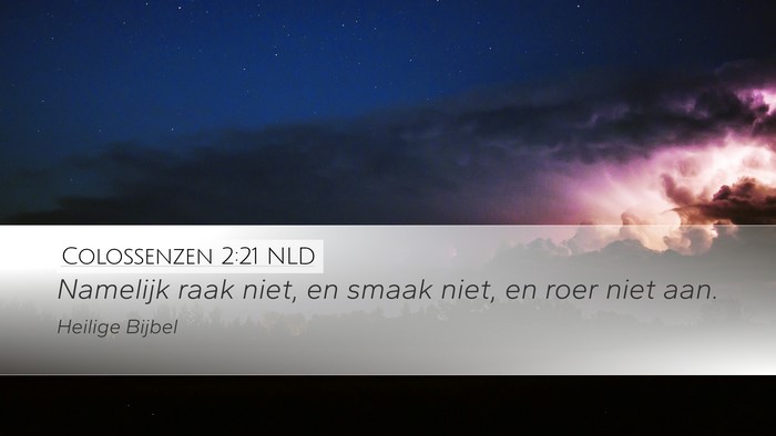 Colossenzen 2:21 NLD Bible Verse Image