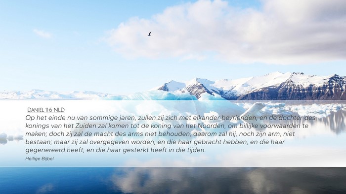 Daniël 11:6 NLD Bible Verse Image