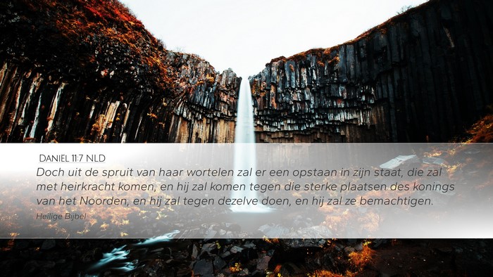 Daniël 11:7 NLD Bible Verse Image