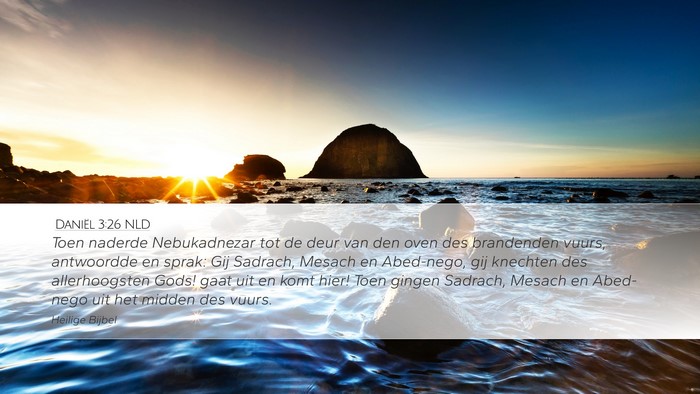 Daniël 3:26 NLD Bible Verse Image