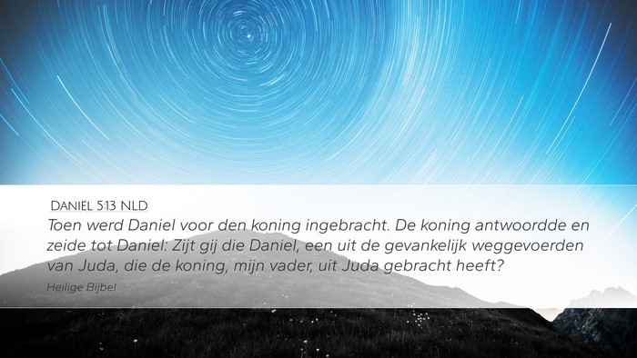 Daniël 5:13 NLD Bible Verse Image