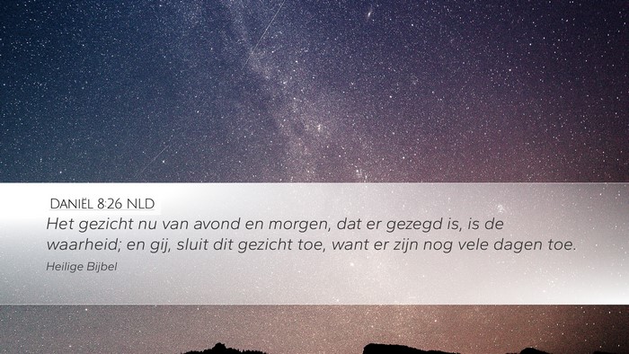 Daniël 8:26 NLD Bible Verse Image