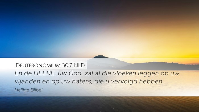 Deuteronomium 30:7 NLD Desktop Wallpaper - En de HEERE, uw God, zal al die vloeken leggen op - Desktop Bible Verse Wallpaper