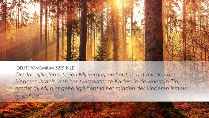 Deuteronomium 32:51 NLD Bible Verse Image