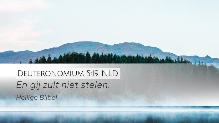 Deuteronomium 5:19 NLD Desktop Wallpaper - En gij zult niet - Desktop Bible Verse Wallpaper
