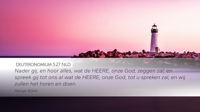 Deuteronomium 5:27 NLD Bible Verse Image