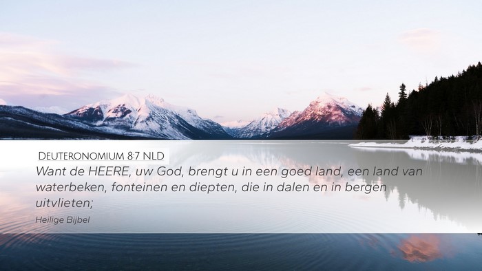 Deuteronomium 8:7 NLD Bible Verse Image