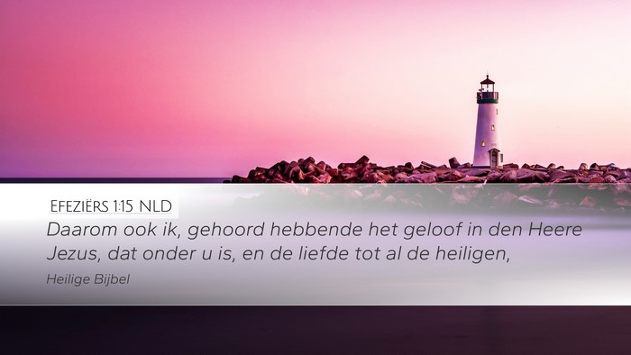 Efeziërs 1:15 NLD Bible Verse Image