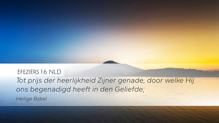Efeziërs 1:6 NLD Bible Verse Image