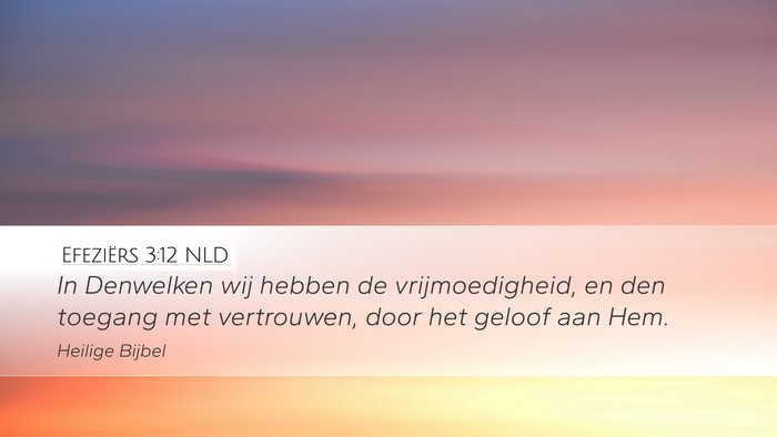 Efeziërs 3:12 NLD Bible Verse Image