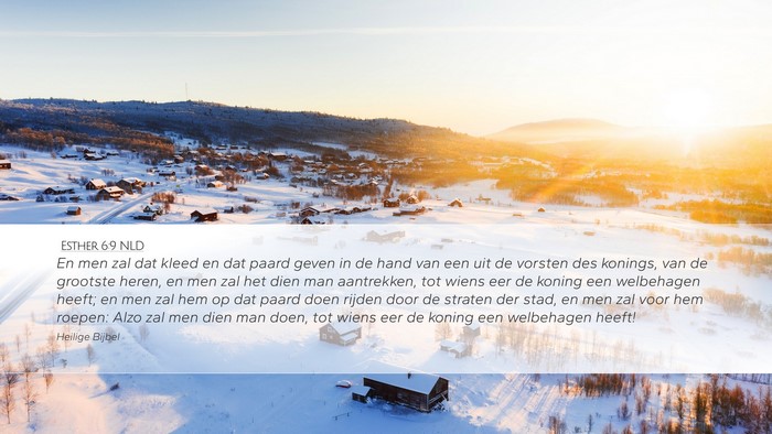 Esther 6:9 NLD Desktop Wallpaper - En men zal dat kleed en dat paard geven in de - Desktop Bible Verse Wallpaper