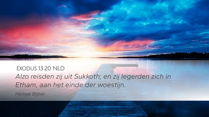 Exodus 13:20 NLD Bible Verse Image