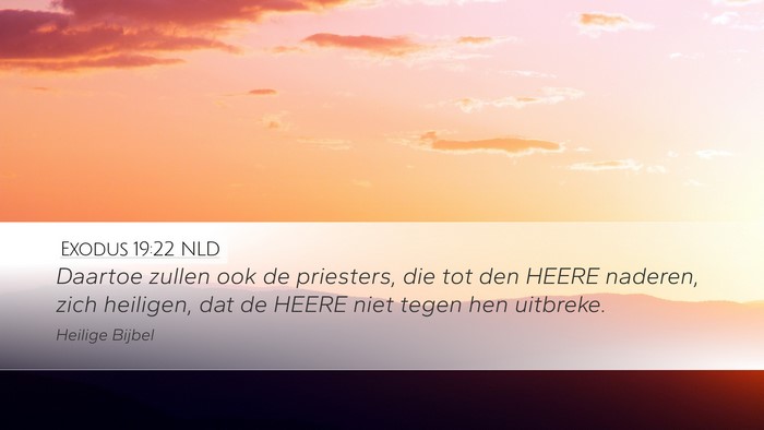 Exodus 19:22 NLD Bible Verse Image