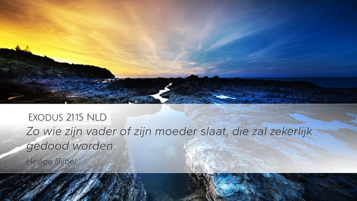 Exodus 21:15 NLD Bible Verse Image