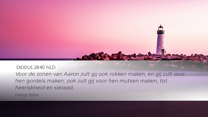 Exodus 28:40 NLD Bible Verse Image