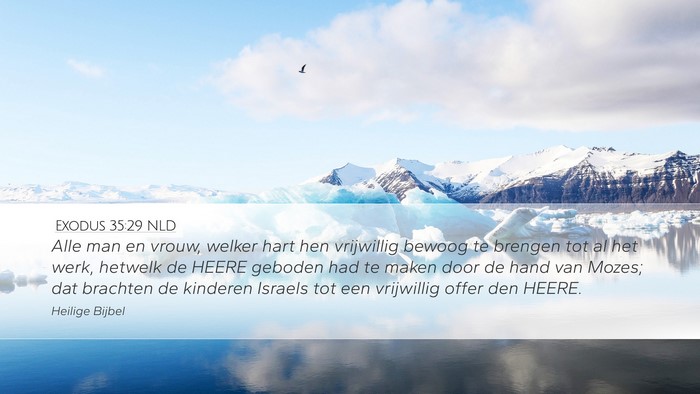 Exodus 35:29 NLD Bible Verse Image