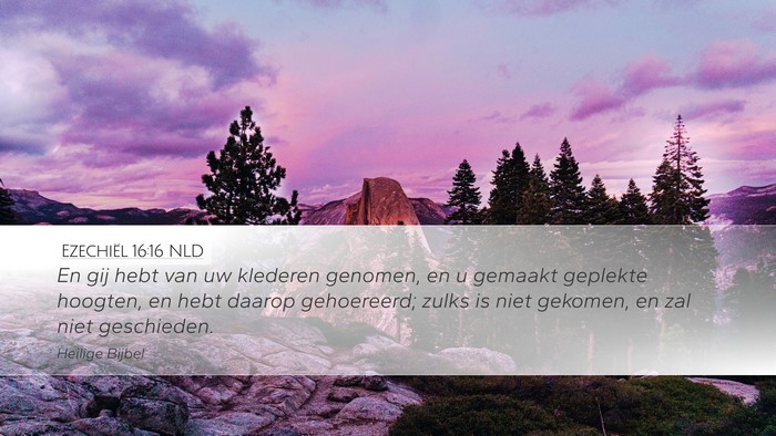 Ezechiël 16:16 NLD Bible Verse Image