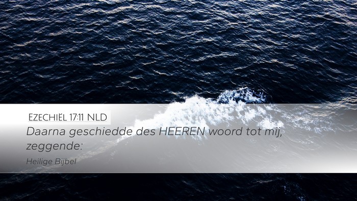 Ezechiël 17:11 NLD Bible Verse Image