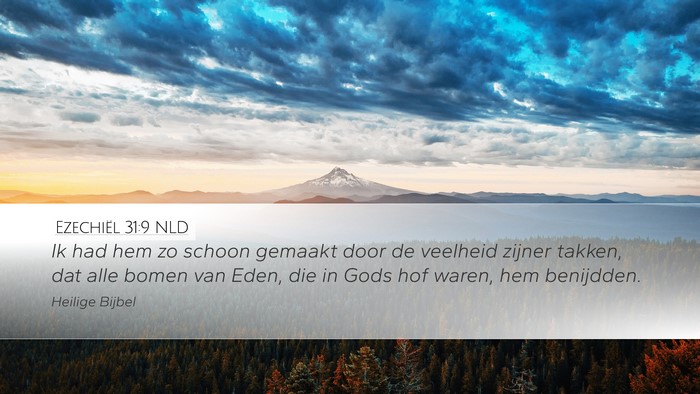 Ezechiël 31:9 NLD Bible Verse Image