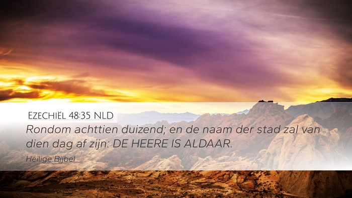 Ezechiël 48:35 NLD Bible Verse Image