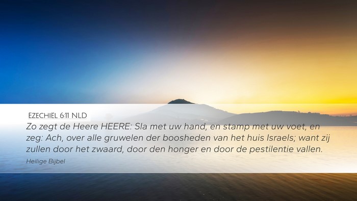 Ezechiël 6:11 NLD Bible Verse Image