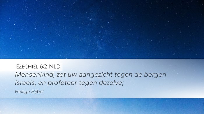 Ezechiël 6:2 NLD Bible Verse Image