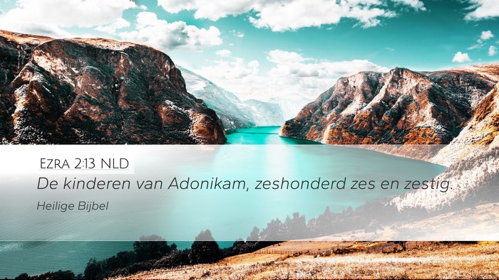 Ezra 2:13 NLD Bible Verse Image