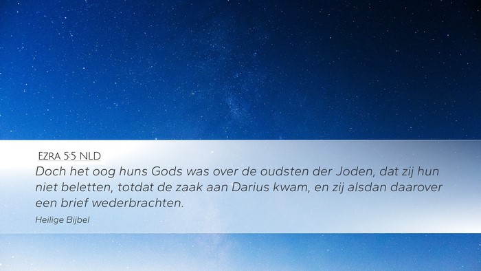 Ezra 5:5 NLD Bible Verse Image