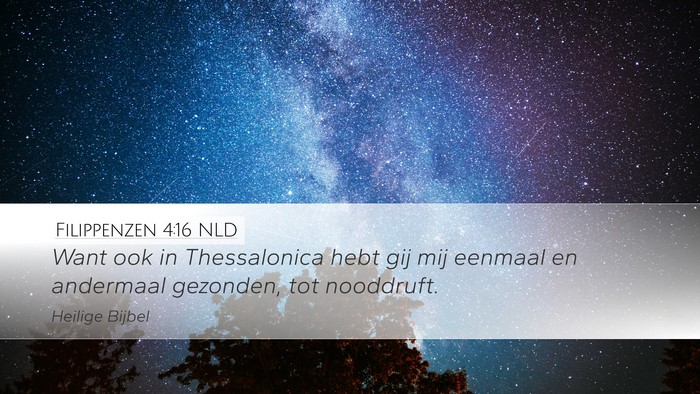Filippenzen 4:16 NLD Desktop Wallpaper - Want ook in Thessalonica hebt gij mij eenmaal en - Desktop Bible Verse Wallpaper