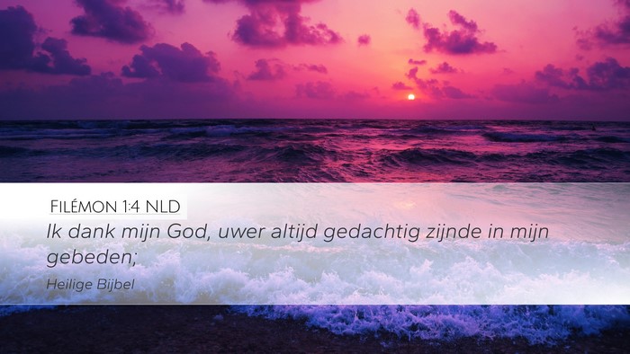 Filémon 1:4 NLD Desktop Wallpaper - Ik dank mijn God, uwer altijd gedachtig zijnde in - Desktop Bible Verse Wallpaper