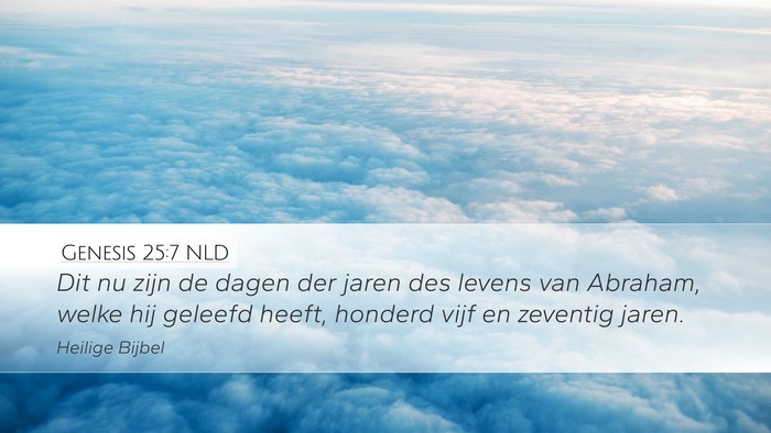 Genesis 25:7 NLD Bible Verse Image
