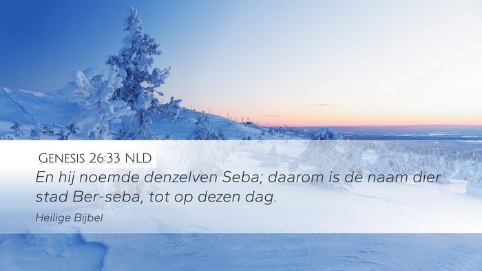 Genesis 26:33 NLD Bible Verse Image