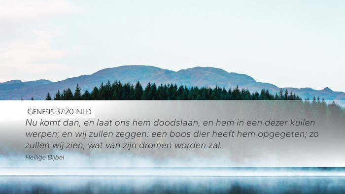 Genesis 37:20 NLD Bible Verse Image