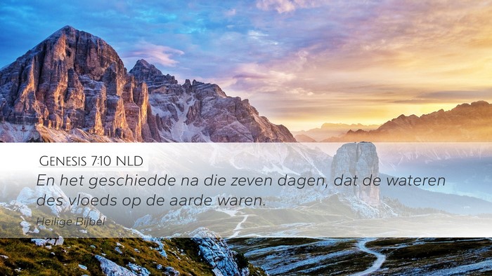 Genesis 7:10 NLD Desktop Wallpaper - En het geschiedde na die zeven dagen, dat de - Desktop Bible Verse Wallpaper