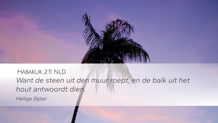 Habakuk 2:11 NLD Bible Verse Image