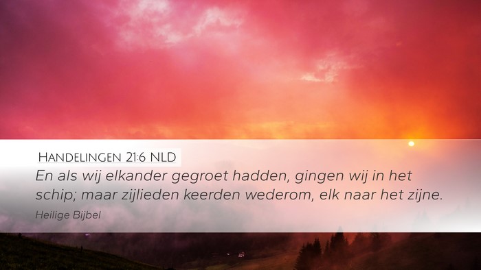 Handelingen 21:6 NLD Desktop Wallpaper - En als wij elkander gegroet hadden, gingen wij in - Desktop Bible Verse Wallpaper