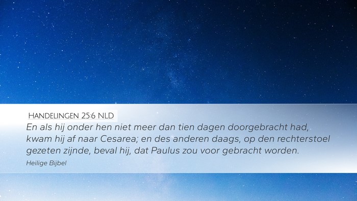Handelingen 25:6 NLD Bible Verse Image