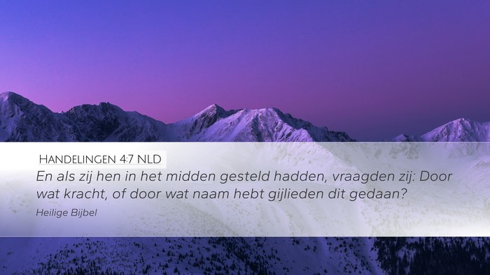 Handelingen 4:7 NLD Bible Verse Image