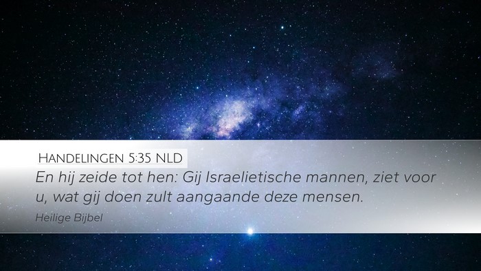 Handelingen 5:35 NLD Bible Verse Image