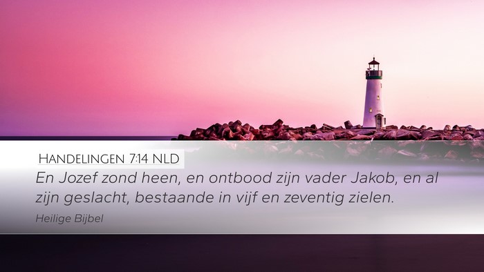 Handelingen 7:14 NLD Desktop Wallpaper - En Jozef zond heen, en ontbood zijn vader Jakob, - Desktop Bible Verse Wallpaper