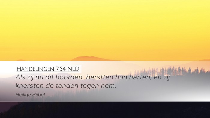 Handelingen 7:54 NLD Bible Verse Image