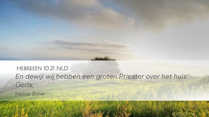 Hebreeën 10:21 NLD Bible Verse Image