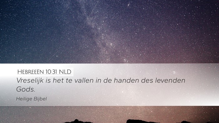 Hebreeën 10:31 NLD Bible Verse Image