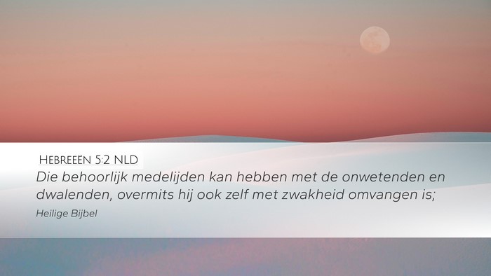 Hebreeën 5:2 NLD Bible Verse Image
