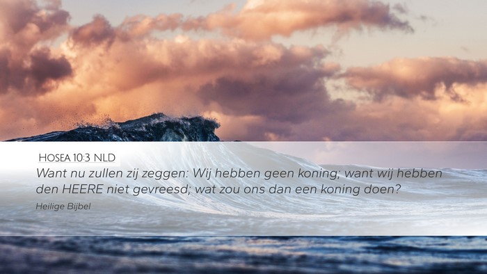 Hosea 10:3 NLD Bible Verse Image