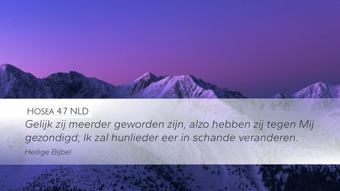 Hosea 4:7 NLD Desktop Wallpaper - Gelijk zij meerder geworden zijn, alzo hebben zij - Desktop Bible Verse Wallpaper