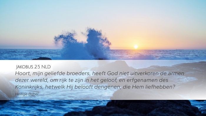 Jakobus 2:5 NLD Bible Verse Image