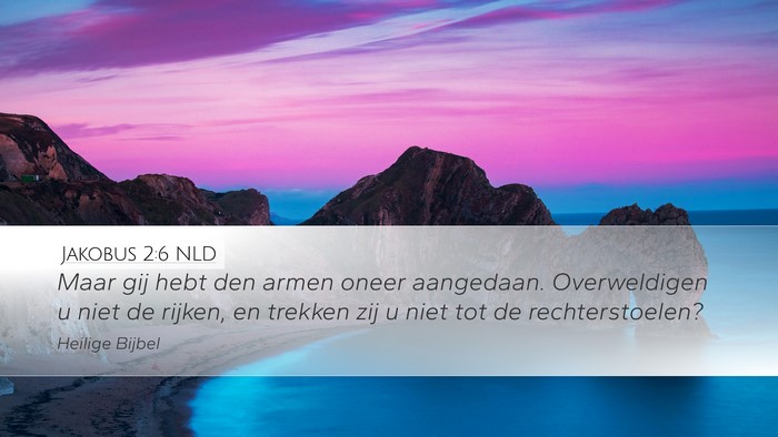 Jakobus 2:6 NLD Bible Verse Image