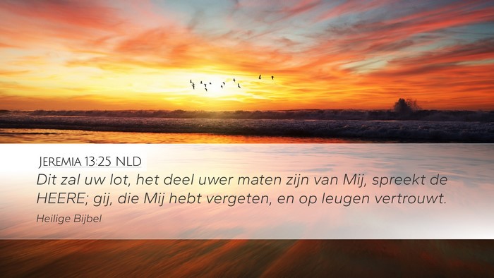 Jeremia 13:25 NLD Bible Verse Image
