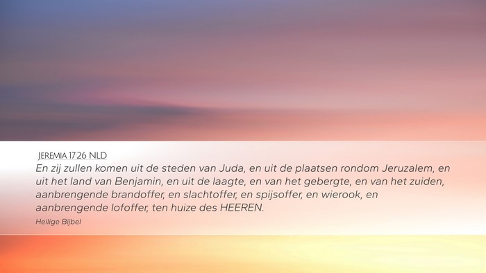 Jeremia 17:26 NLD Desktop Wallpaper - En zij zullen komen uit de steden van Juda, en - Desktop Bible Verse Wallpaper